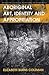 Aboriginal Art, Identity and Appropriation (Anthropology and Cultural History in Asia and the Indo-Pacific)