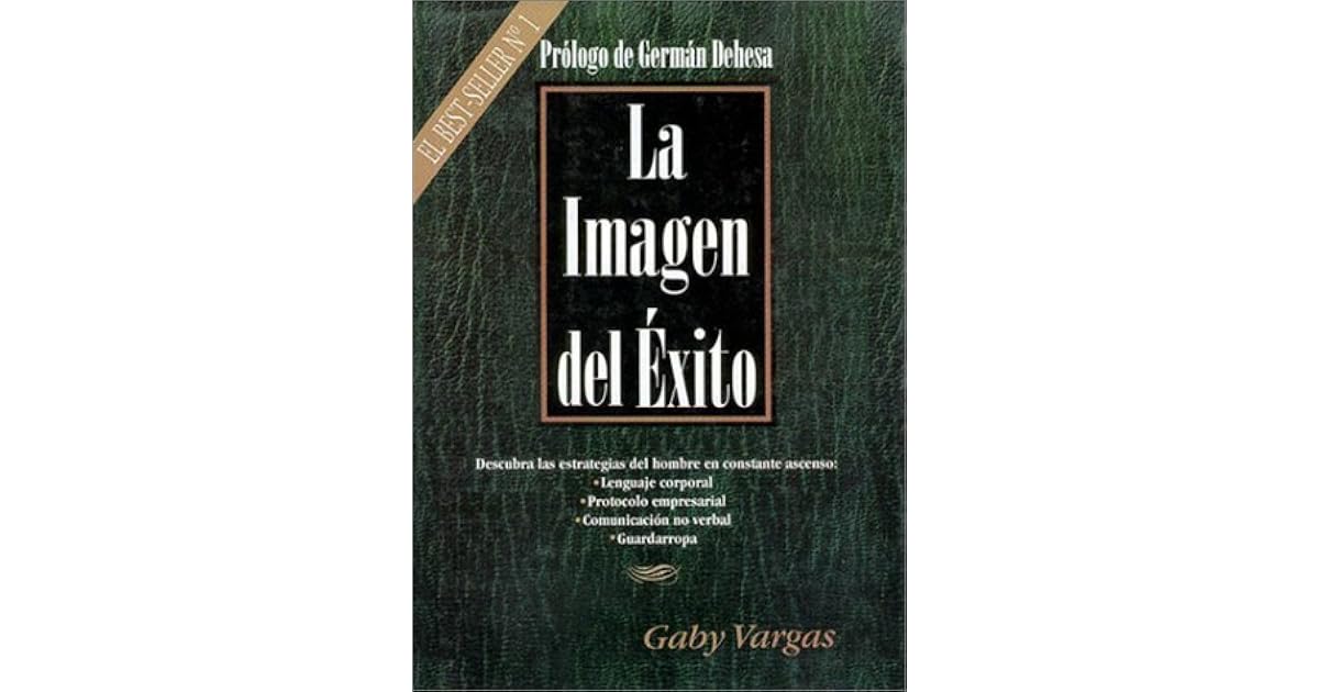 La Imagen del Exito by Gabriela Vargas