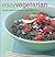 Easy Vegetarian by Ryland Peters & Small