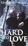 Hard to Love Hard to Love