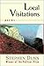 Local Visitations by Stephen Dunn