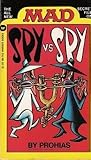 The All New MAD Secret File on Spy vs. Spy The All New MAD Secret File on Spy vs. Spy