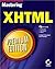 Mastering XHTML Premium Edi...