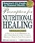 Prescription for Nutritional Healing : Practical A-Z Reference to Drug-Free Remedies Using Vitamins, Minerals, Herbs & Food Supplements