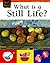 What Is a Still Life?