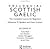 Colloquial Scottish Gaelic by Katherine M. Spadaro