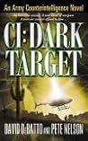 CI: Dark Target: An Army Counterintelligence Novel (Army Counterintelligence, #2)