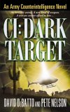 CI: Dark Target: An Army Counterintelligence Novel (Army Counterintelligence, #2)