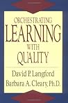 Orchestrating Learning With Quality