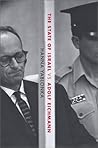 The State of Israel vs. Adolf Eichmann The State of Israel vs. Adolf Eichmann