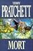 Mort by Terry Pratchett