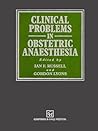 Clinical Problems in Obstetric Anaesthesia