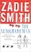 The Autograph Man by Zadie Smith The Autograph Man by Zadie Smith