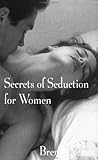Secrets of Seduction for Women