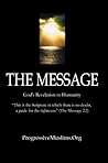 The Message: God s Revelation to Humanity The Message: God s Revelation to Humanity