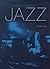 The Virgin Encyclopaedia of Jazz (Virgin Encyclopedia Series)