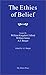 The Ethics of Belief by A.J. Burger