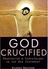 God Crucified  by Richard Bauckham
