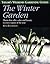 The Winter Garden: Plants T...