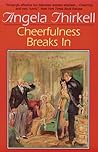 Cheerfulness Breaks In by Angela Thirkell
