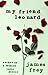 My Friend Leonard by James Frey