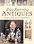 Antiques: A Beginner's Guide with Over 1,400 Illustrations