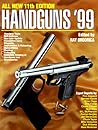 Handguns '99 (11th ed) Handguns '99 (11th ed)