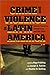 Crime and Violence in Latin America: Citizen Security, Democracy, and the State (Woodrow Wilson Center Press)