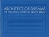 Architect of Dreams: The Theatrical Vision of Joseph Urban