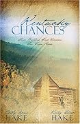 Kentucky Chances: : Last Chance/Chance of a Lifetime/Chance Adventure