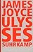 Ulysses by James Joyce