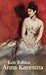 Anna Karenina by Leo Tolstoy