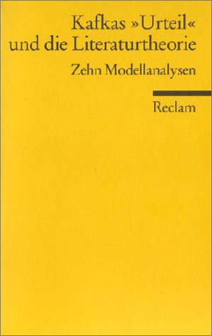 Kafkas 'Urteil' und die Literaturtheorie. Zehn Modellanalysen (Paperback)