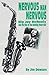 Nervous Man Nervous: Big Jay McNeely and the Rise of the Honking Tenor Sax