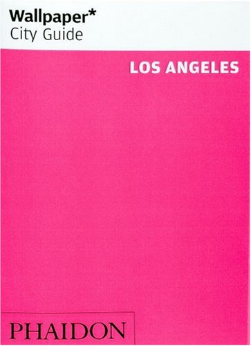 Wallpaper City Guide: Los Angeles (Paperback)