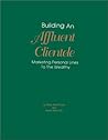 Building an Affluent Clientele: Marketing Personal Lines to the Wealthy