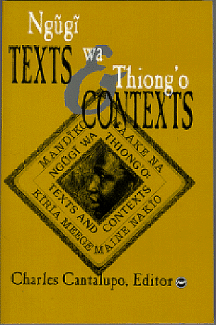 Ngugi Wa Thiong'o: Text and Contexts (Paperback)