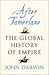 After Tamerlane - the Global History of Empire
