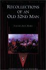 Recollections of an Old 52nd Man (Spellmount Library of Military History)