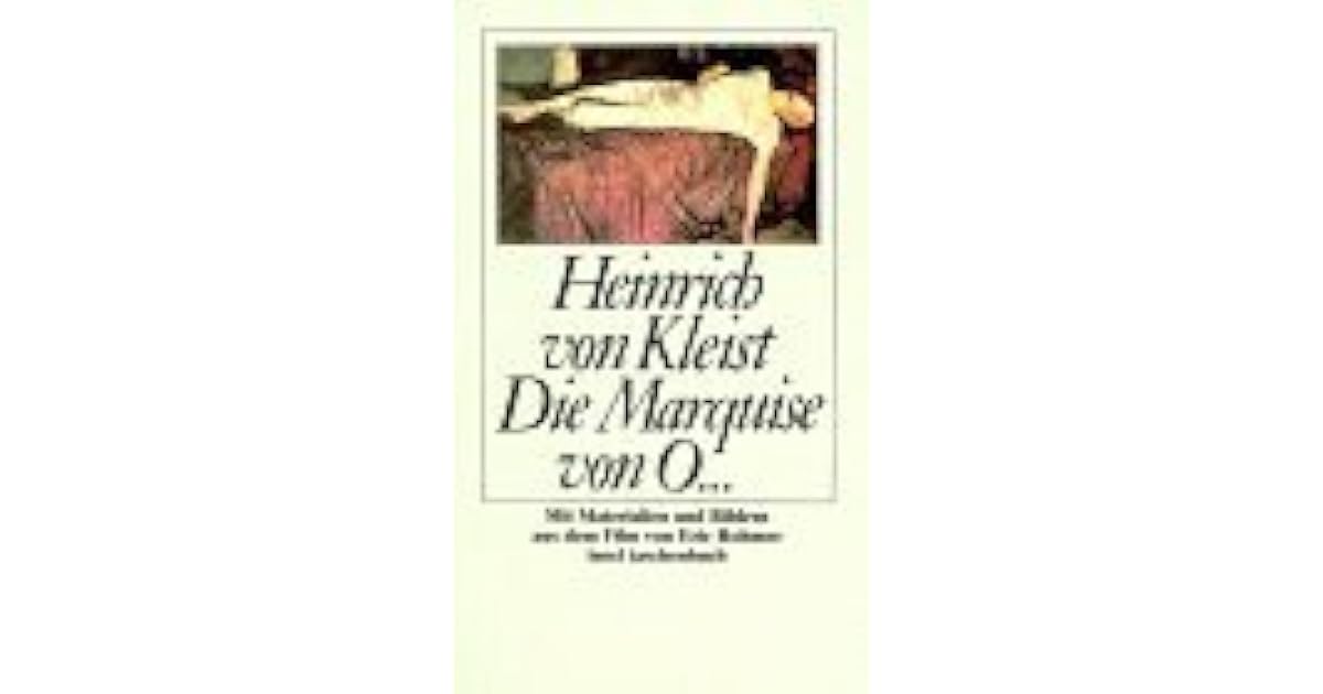 Die Marquise Von O Heinrich Von Kleist www.goodreads.com