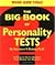 The Big Book of Personality Tests: 90 Easy-To-Score Quizzes That Reveal the Real You
