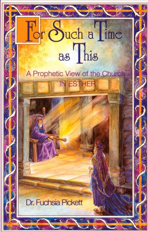 Capa do Livro For Such A Time As This: A Prophetic View Of The Church In Esther