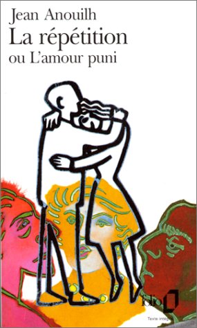 La répétition ou l'amour puni (Paperback)