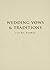 Wedding Vows & Traditions