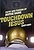 Touchdown Jesus: Faith and ...