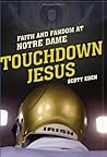 Touchdown Jesus: Faith and Fandom at Notre Dame