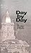 Day by Day : The Notre Dame Prayerbook for Students