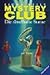 Die rätselhafte Statue (Mystery Club, #23)