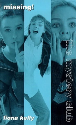 Missing! (The Mystery Club, #6)