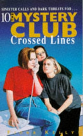 Crossed Lines (The Mystery Club, #10)